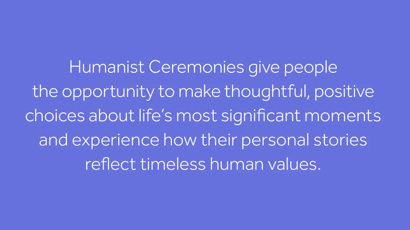 Humanist Ceremonies Purpose